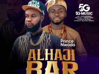 Prince Nwodo – Alhaji Bar