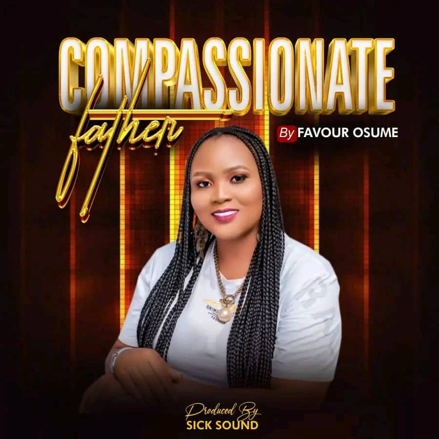 Favour Osume – Compassionate