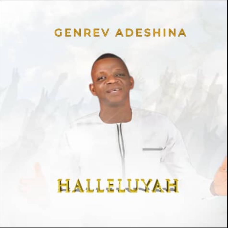 [Gospel Music] Genrev Adeshina – Halleluyah